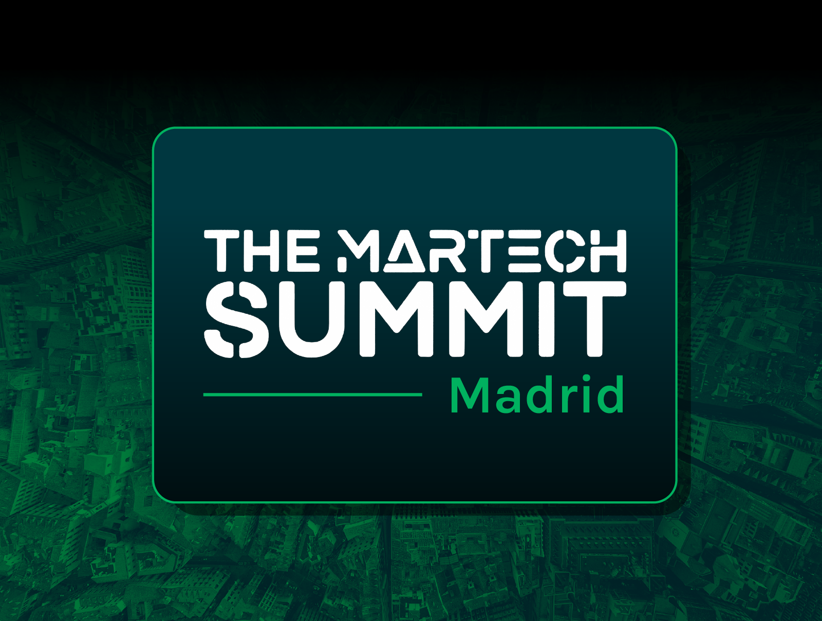 TheMartechSummit_Madrid_LP_Madrid